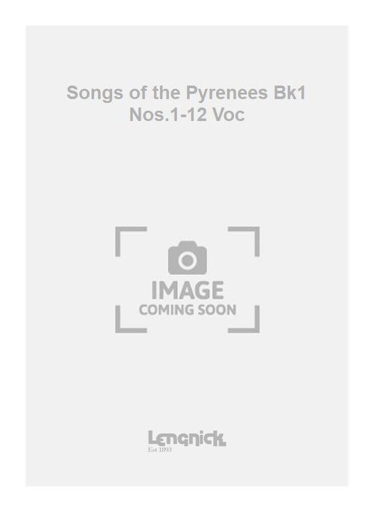 Songs of the Pyrenees Bk1 Nos.1-12 Voc